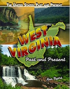 West Virginia: Past and Present
