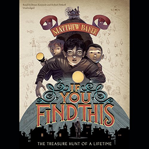 If You Find This by Matthew Baker