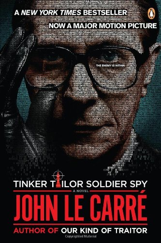 Tinker Tailor Soldier Spy: A George Smiley Novel by John le Carre