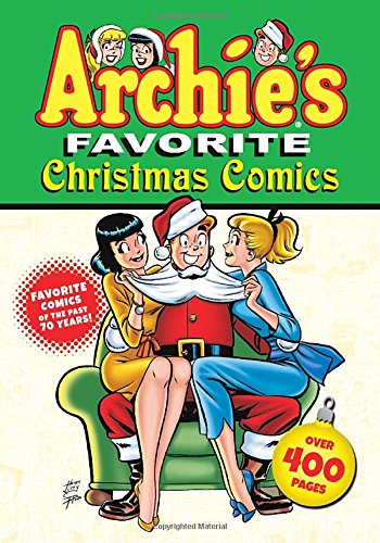 Archie's Favorite Christmas Comics by Archie Superstars