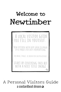 Welcome to Newtimber: A Fun DIY Visitors Guide