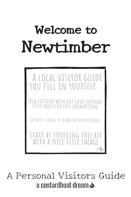 Welcome to Newtimber: A Fun DIY Visitors Guide