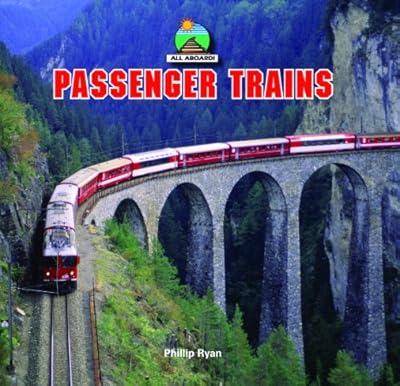 Passenger Trains (All Aboard!)
