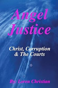 Angel Justice by Loren Christian