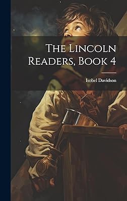 The Lincoln Readers, Book 4