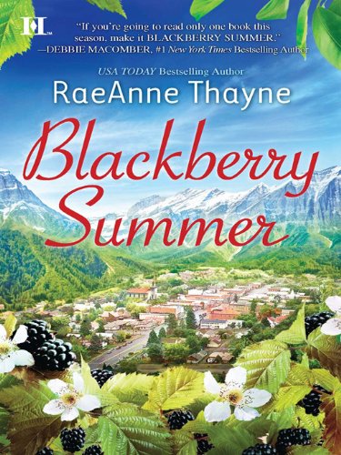 Blackberry Summer by Raeanne Thayne