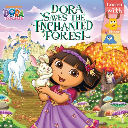 Dora Saves the Enchanted Forest by Sheila Sweeny Higginson
