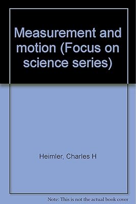 Measurement and motion (Focus on science series)