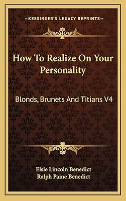 How To Realize On Your Personality: Blonds, Brunets And Titians V4