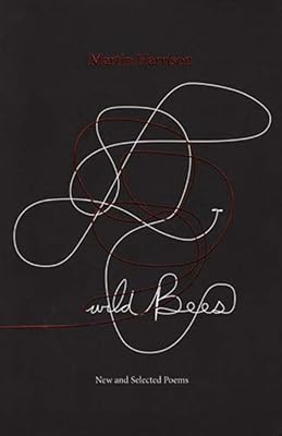 Wild Bees: New and Selected Poems (University of Western Australia Press New Writing)