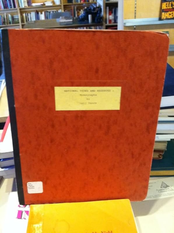 National Parks and Reserves: Monographs (Public Administration Series: Bibliography) by Mary A. Vance