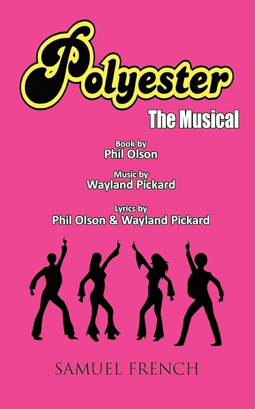 Polyester the Musical by Phil Olson