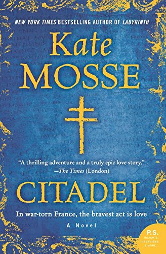 Citadel: A Novel by Kate Mosse