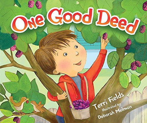 One Good Deed by Terri Fields                       ,