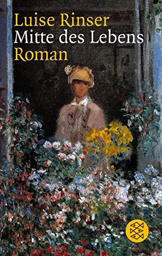MITTE DES LEBENS (GERMAN EDITION) By Luise Rinser
