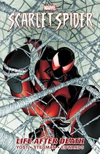 Scarlet Spider - Volume 1: Life After Death
