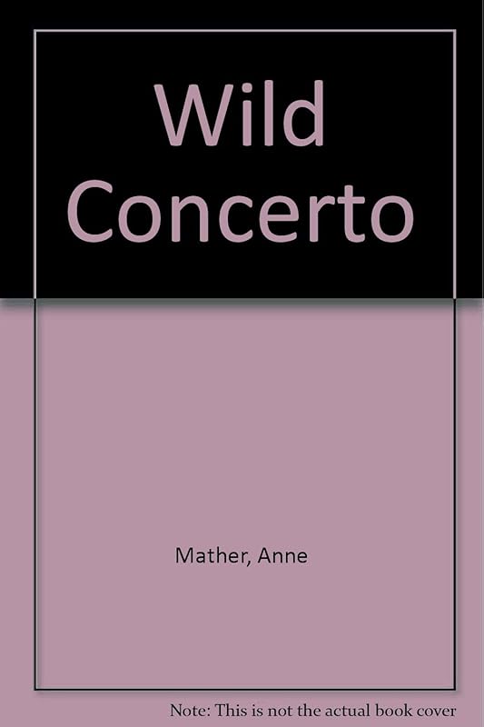 Wild Concerto by Anne Mather