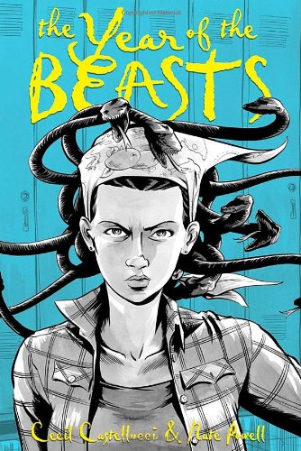 The Year of the Beasts by Cecil Castellucci