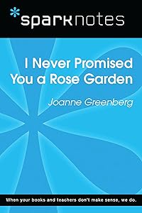 I Never Promised You a Rose Garden (SparkNotes Literature Guide) (SparkNotes Literature Guide Series)