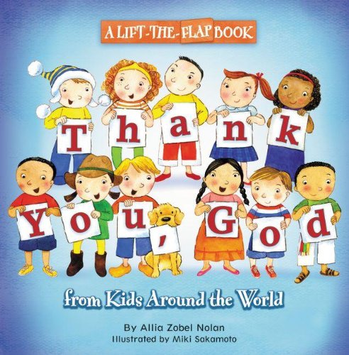 Thank You, God: A Lift-the-Flap Book by Allia Zobel Nolan