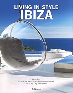Living in Style Ibiza by Anike Rice