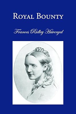 Royal Bounty. (Annotated): Evening Thoughts for The King's Guests. (The Five Royal Books Book 3)