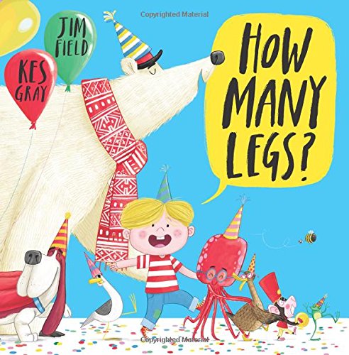 How Many Legs? by Kes Gray