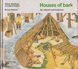 Houses of bark (Native Dwellings)