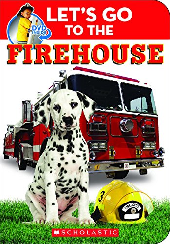 Let's Go to the Firehouse by Scholastic