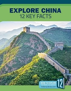 Explore China: 12 Key Facts (Country Profiles)
