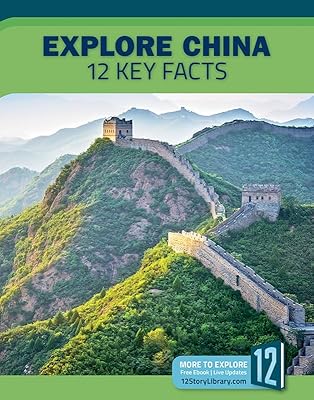 Explore China: 12 Key Facts (Country Profiles)