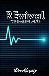 Revival by Doc Murphy