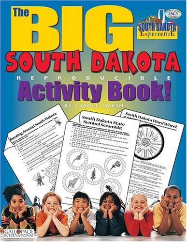 The Big South Dakota Activity Book! (The South Dakota Experience) by Carole Marsh