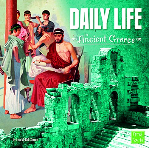 Daily Life in Ancient Greece by Lisa M. Bolt Simons