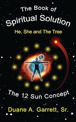 The Book of Spiritual Solution: He, She and the Tree