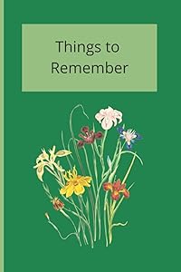 Things to Remember: Reminder Journal by H M Creative
