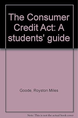 The Consumer Credit Act: A students' guide