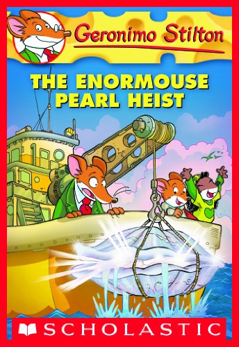 Geronimo Stilton #51: The Enormouse Pearl Heist by Geronimo Stilton
