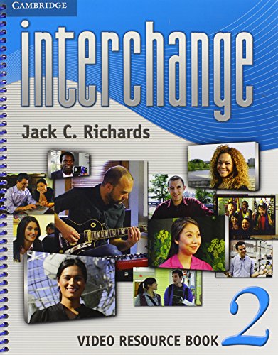 Interchange Level 2 Video Resource Book by Jack C Richards