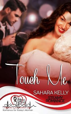Touch Me: Curvy Girl Steamy Romance
