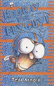 Fly Guy #6: Hooray for Fly Guy!