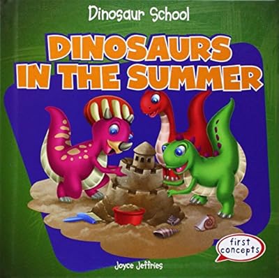 Dinosaurs in the Summer