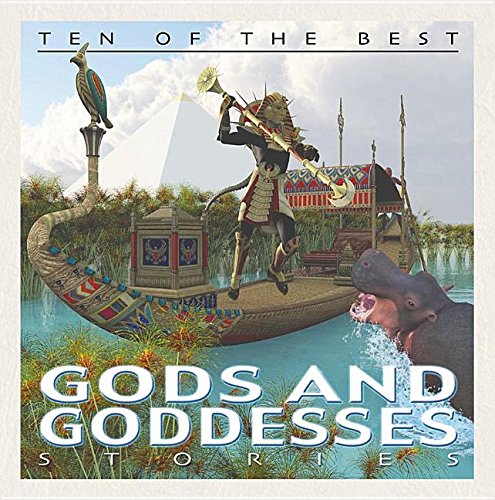 Ten of the Best God and Goddess Stories by David West