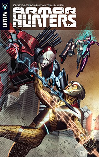 Armor Hunters Volume 1 TP by Robert Venditti