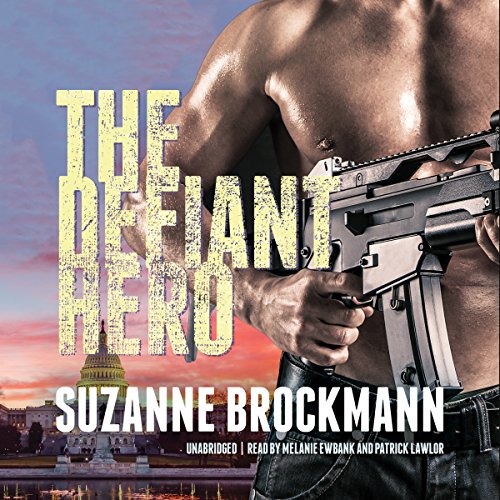 The Defiant Hero by Suzanne Brockmann