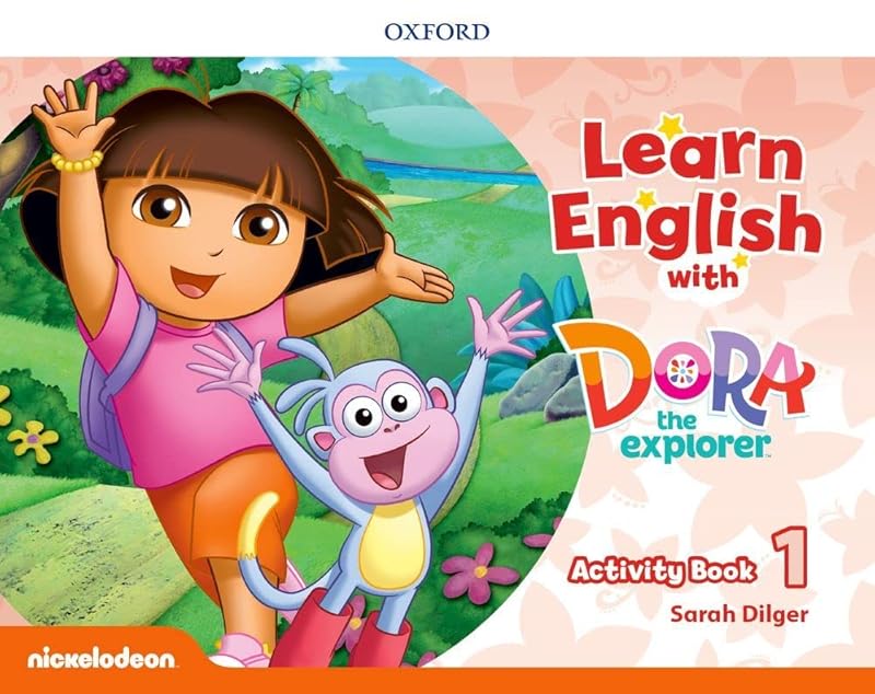 Learn English with Dora the Explorer 1. Activity Book by unknown