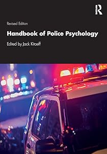 Handbook of Police Psychology by Jack Kitaeff