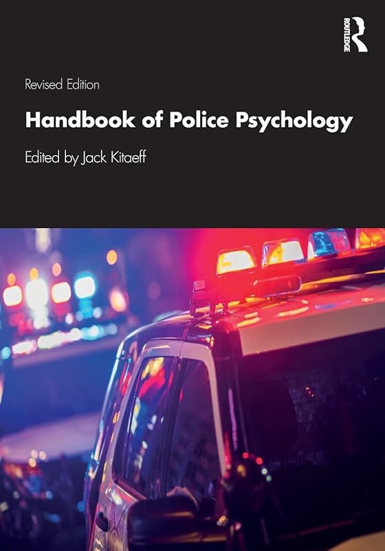 Handbook of Police Psychology by Jack Kitaeff