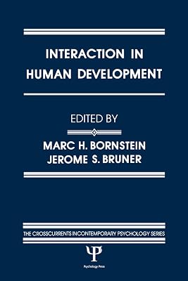 Interaction in Human Development (Crosscurrents in Contemporary Psychology Series)