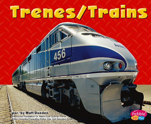 Trenes/Trains (Pebble Plus: Maquinas Maravillosas/Mighty Machines) (Spanish Edition) by Matt Doeden